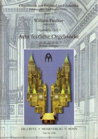 8 festliche Orgelstücke  William Faulkes